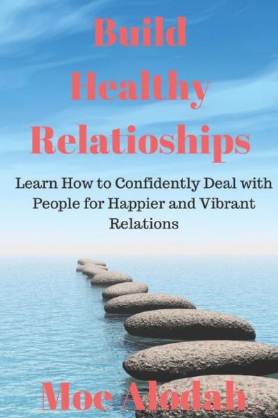 Cover for Moe Alodah · Build Healthy Relationships (Paperback Book) (2018)