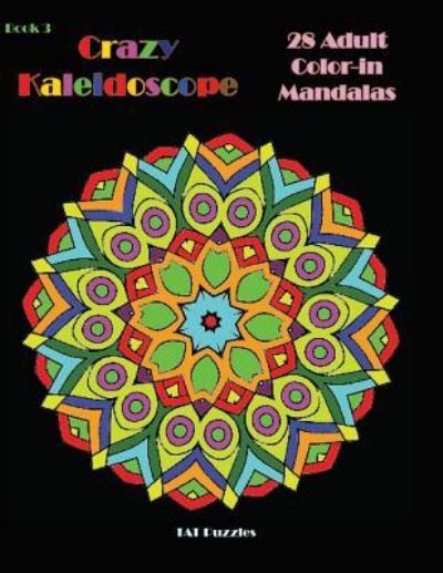 Cover for Margaret Gregory · Crazy Kaleidoscope - 28 Adult Color-In Mandalas (Paperback Book) (2018)