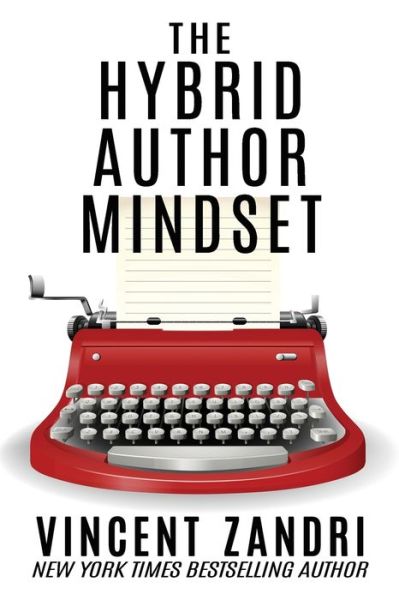 Cover for Vincent Zandri · The Hybrid Author Mindset (Paperback Book) (2018)