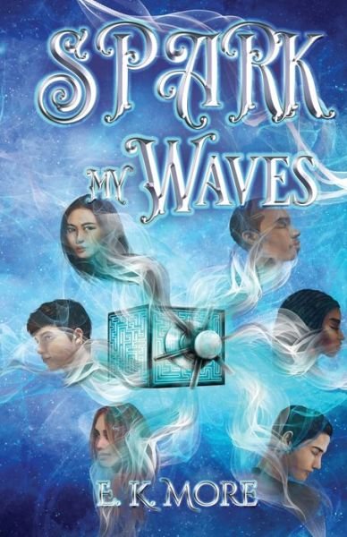 Cover for E K More · Spark My Waves (Paperback Bog) (2020)