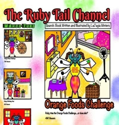 Cover for Lajayia Winters · The Ruby Tail Channel (Hardcover bog) (2021)