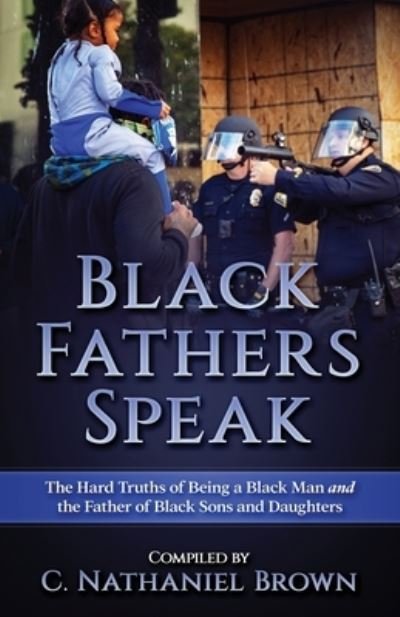 Cover for C. Nathaniel Brown · Black Fathers Speak (Paperback Book) (2021)