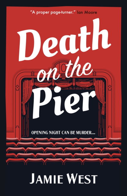 Cover for Jamie West · Death on the Pier: This delightfully theatrical murder mystery is perfect for fans of Richard Osman, Robert Thorogood and, of course, Agatha Christie! - Bertie Carroll Mysteries (Paperback Book) (2022)