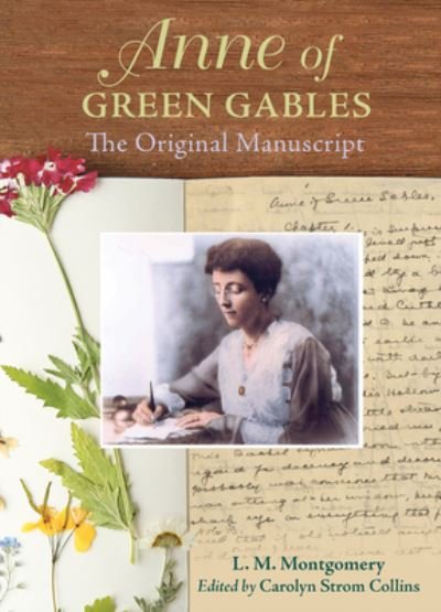 Cover for Lucy Maud Montgomery · Anne of Green Gables: The Original Manuscript (Pocketbok) (2019)