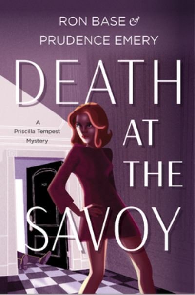 Cover for Prudence Emery · Death at the Savoy: A Priscilla Tempest Mystery, Book 1 - Priscilla Tempest Mysteries (Paperback Book) (2022)