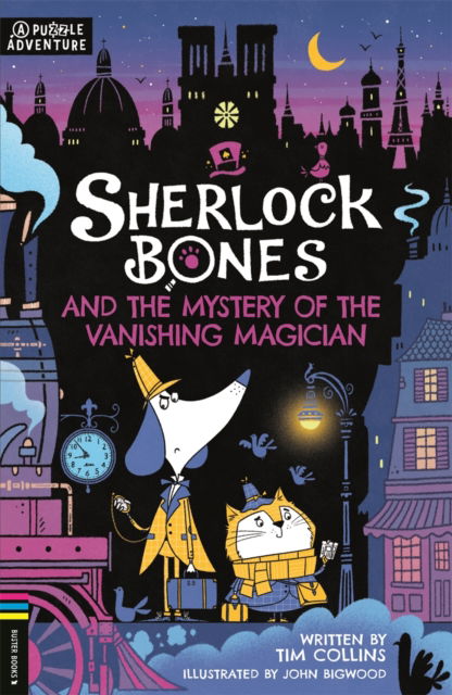 Cover for Tim Collins · Sherlock Bones and the Mystery of the Vanishing Magician: A Puzzle Quest - Adventures of Sherlock Bones (Paperback Book) (2023)