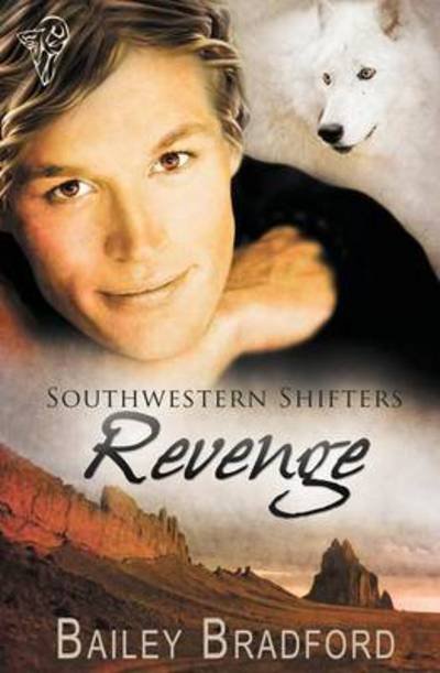 Cover for Bailey Bradford · Revenge (Southwestern Shifters) (Volume 8) (Paperback Book) (2013)