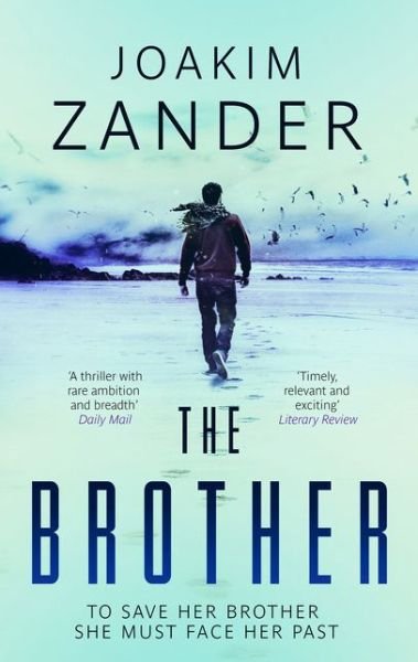 Cover for Joakim Zander · The Brother (Hardcover Book) (2016)