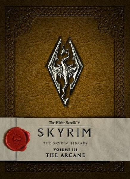 Cover for Bethesda Softworks · The Elder Scrolls V - The Skyrim Library: The Arcane (Gebundenes Buch) (2016)
