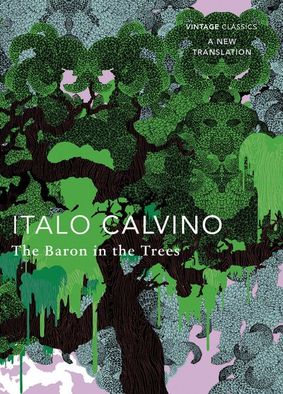 The Baron in the Trees - Italo Calvino - Bøger - Vintage Publishing - 9781784874216 - 5. september 2019