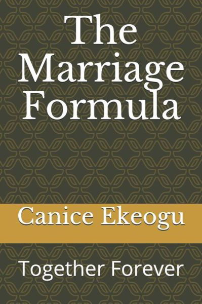 Cover for Canice Ekeogu · The Marriage Formula (Paperback Book) (2019)