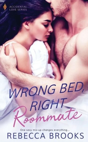 Cover for Rebecca Brooks · Wrong Bed, Right Roommate (Paperback Book) (2019)