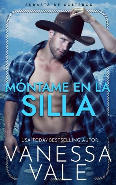 Cover for Vanessa Vale · Montame en la Silla (Paperback Book) (2021)