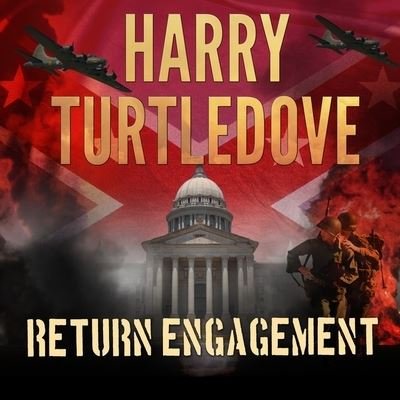 Cover for Harry Turtledove · Return Engagement (CD) (2016)