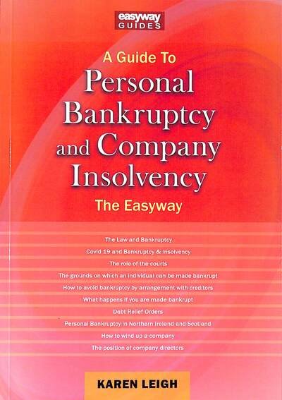 Cover for Karen Leigh · A Guide to Personal Bankruptcy and Company Insolvency: The Easyway (Paperback Book) (2022)