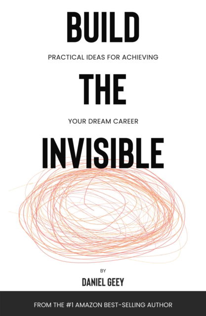 Cover for Daniel Geey · Build the Invisible (Paperback Book) (2023)