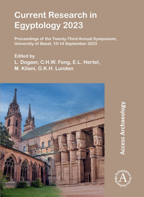 Cover for Current Research in Egyptology 2023: Proceedings of the Twenty-Third Annual Symposium, University of Basel, 10-14 September 2023 - Current Research in Egyptology (Pocketbok) (2024)