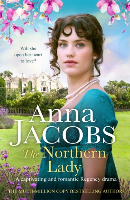 Cover for Anna Jacobs · The Northern Lady: A captivating and romantic Regency drama (Paperback Bog) (2024)