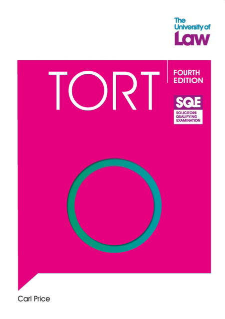 SQE - Tort 4e - Carl Price - Książki - The University of Law Publishing Limited - 9781805021216 - 1 września 2024