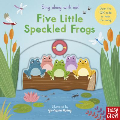 Cover for Yu-hsuan Huang · Sing Along With Me! Five Little Speckled Frogs - Sing Along with Me! (Kartongbok) (2023)