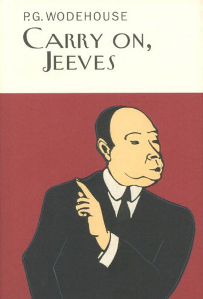 Carry On, Jeeves - Everyman's Library P G WODEHOUSE - P.G. Wodehouse - Books - Everyman - 9781841591216 - February 13, 2003