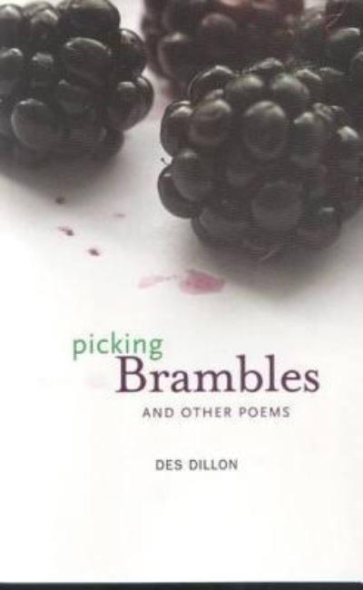 Cover for Des Dillon · Picking brambles and other poems (Book) (2003)