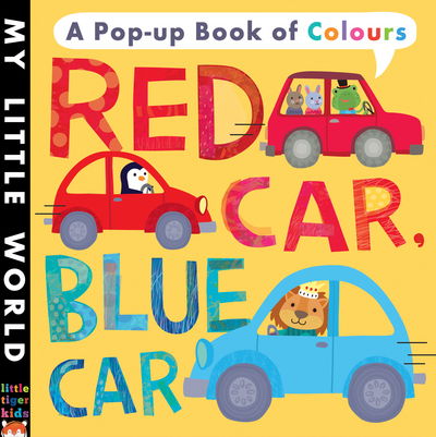 Cover for Jonathan Litton · Red Car, Blue Car: A pop-up book of colours (Bok) (2015)