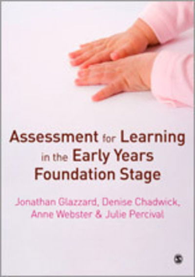 Cover for Jonathan Glazzard · Assessment for Learning in the Early Years Foundation Stage (Hardcover Book) (2010)