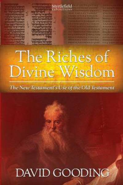 Cover for David W Gooding · The Riches of Divine Wisdom (Paperback Book) (2013)