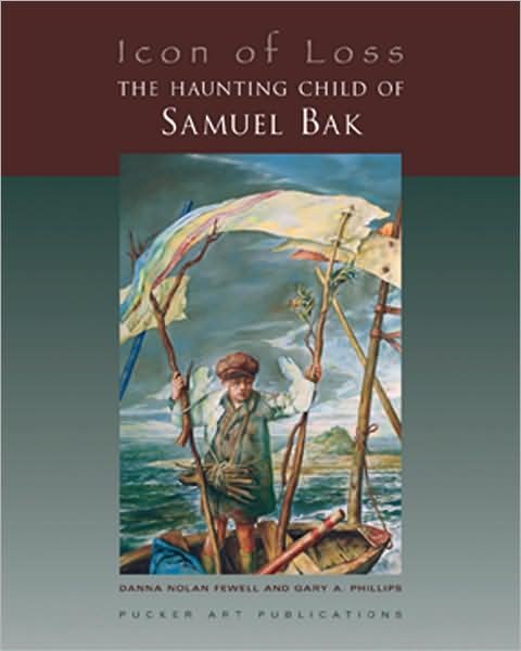 Cover for Danna Nolan Fewell · Icon of Loss: The Haunting Child of Samuel Bak (Hardcover Book) [New Ed. edition] (2009)