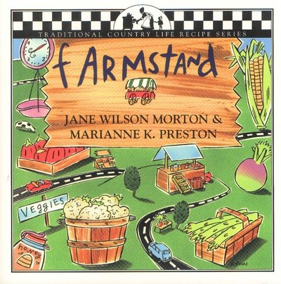 Cover for Jane Wilson Morton · Farmstand Companion (Paperback Book) (2002)