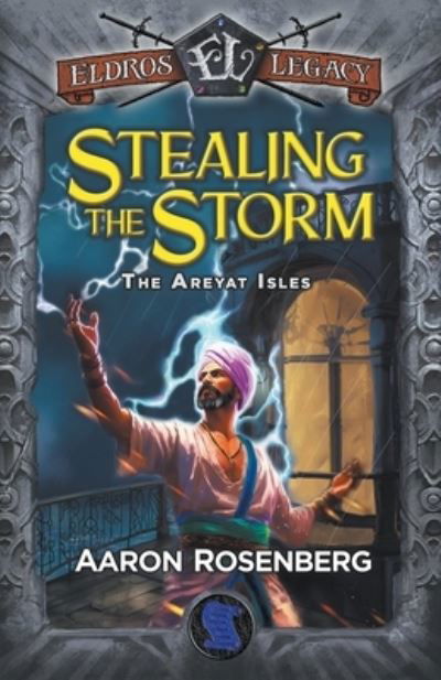 Cover for Aaron Rosenberg · Stealing the Storm (Bok) (2023)