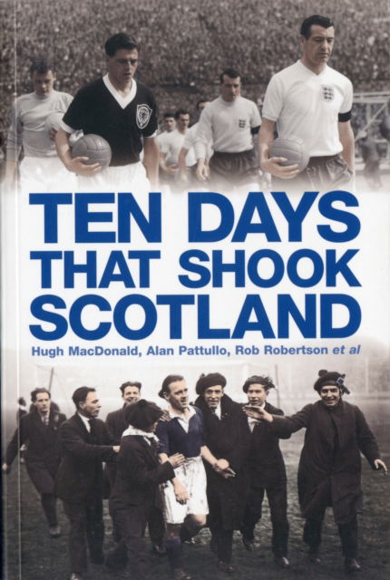 Cover for Hugh Macdonald · Ten Days That Shook Scotland (Paperback Book) (2010)