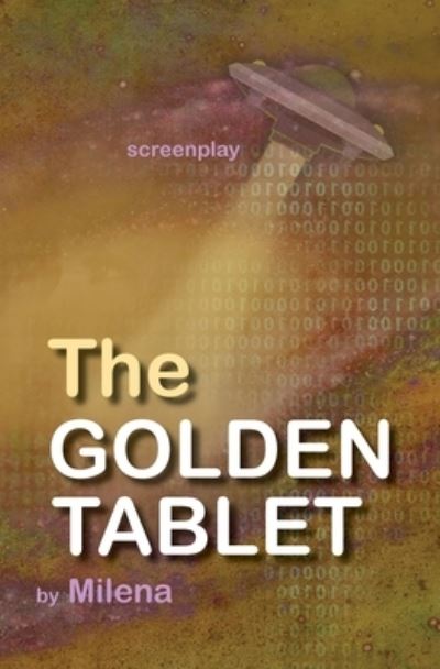 Cover for Milena Milena · Golden Tablet (Buch) (2022)