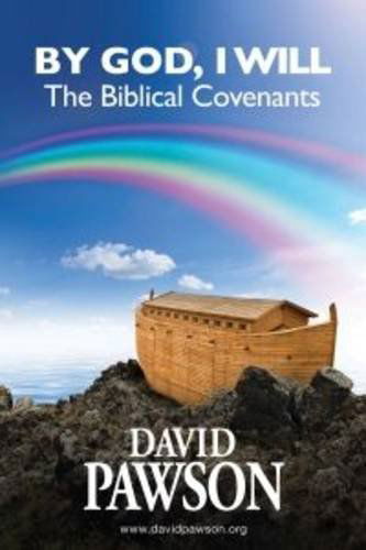 Cover for David Pawson · By God, I Will: the Biblical Covenants (Paperback Bog) (2014)