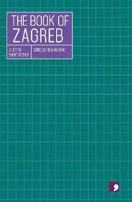 Book of Zagreb - David Herd - Books -  - 9781910974216 - July 15, 2021