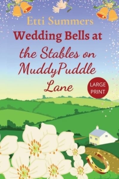 Cover for Etti Summers · Wedding Bells at the Stables on Muddypuddle Lane (Book) (2023)