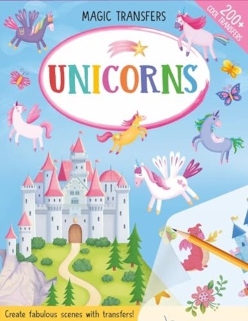 Magic Transfers - Unicorns - Eve Robertson - Books - iSeek Ltd - 9781915995216 - June 6, 2024