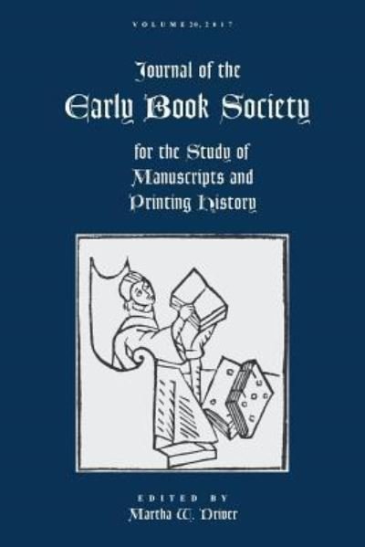 Cover for Martha Driver · Journal of the Early Book Society Vol. 20 (Paperback Book) (2017)