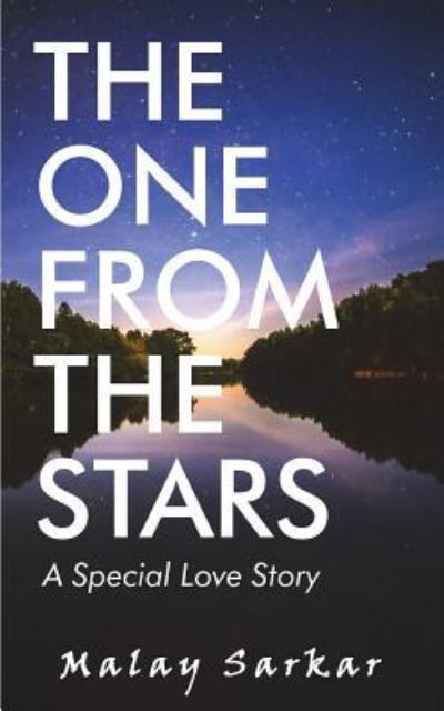 Malay Sarkar · The One from the Stars (Paperback Book) (2024)
