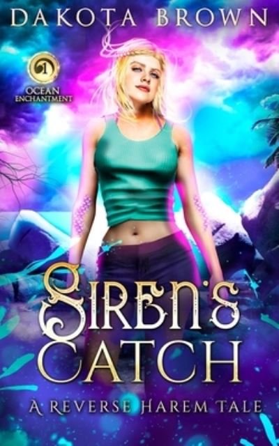 Cover for Dakota Brown · Siren's Catch (Paperback Book) (2020)