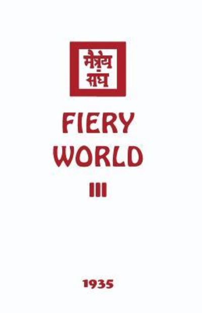 Fiery World III - Agni Yoga Society - Books - AGNI Yoga Society, Inc. - 9781946742216 - October 17, 2017