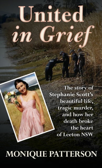 United in Grief - Monique Patterson - Books - Genius Book Company - 9781947521216 - February 28, 2020