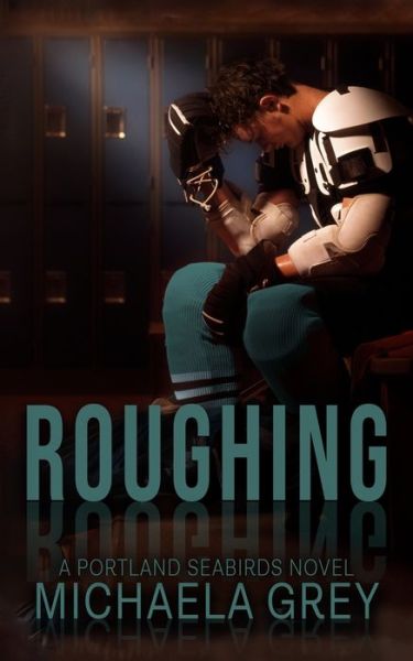 Cover for Michaela Grey · Roughing (Paperback Book) (2020)