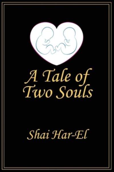 Cover for Shai Har-el · A Tale of Two Souls (Paperback Book) (2022)