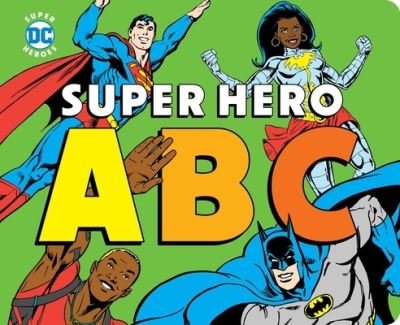 Cover for Morris Katz · Super Hero ABC - DC Super Heroes (Board book) (2021)