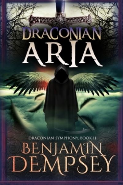 Cover for Benjamin Dempsey · Draconian Aria (Bok) (2022)