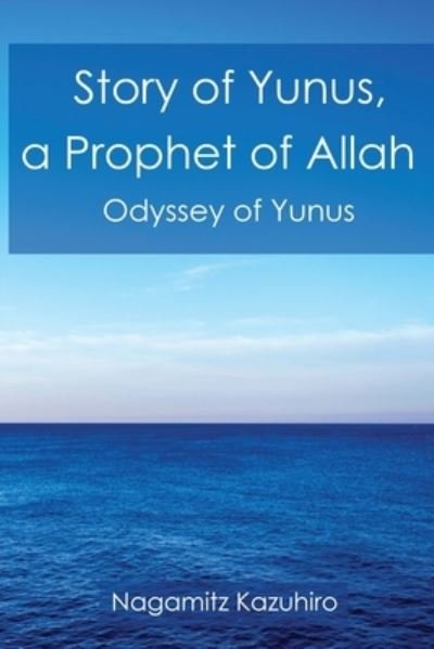 Cover for Nagamitz Kazuhiro · Story of Yunus (Paperback Book) (2020)