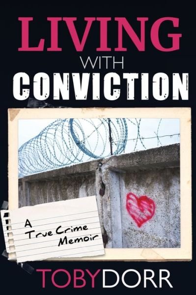 Cover for Toby Dorr · Living with Conviction (Buch) (2022)