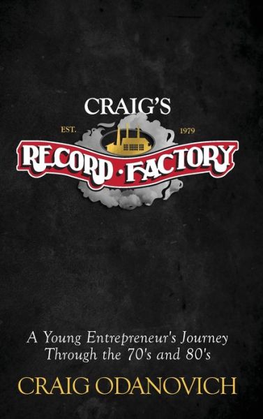 Cover for Holon Publishing / Collective Press · Craig's Record Factory (Hardcover Book) (2021)